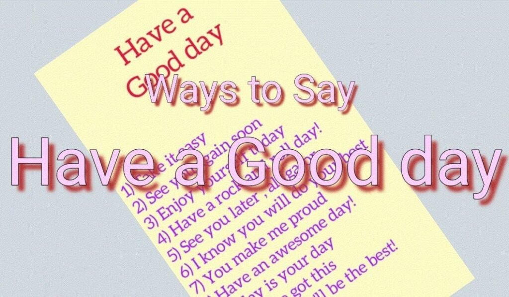 flirty-ways-to-say-hope-you-have-a-good-day
