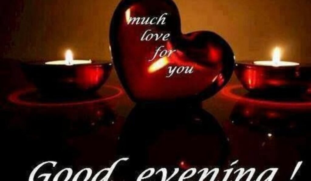 heart-touching-good-evening-message-for-my-love