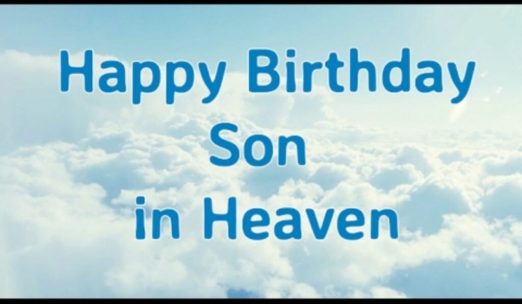 letter-to-my-son-in-heaven-on-his-birthday