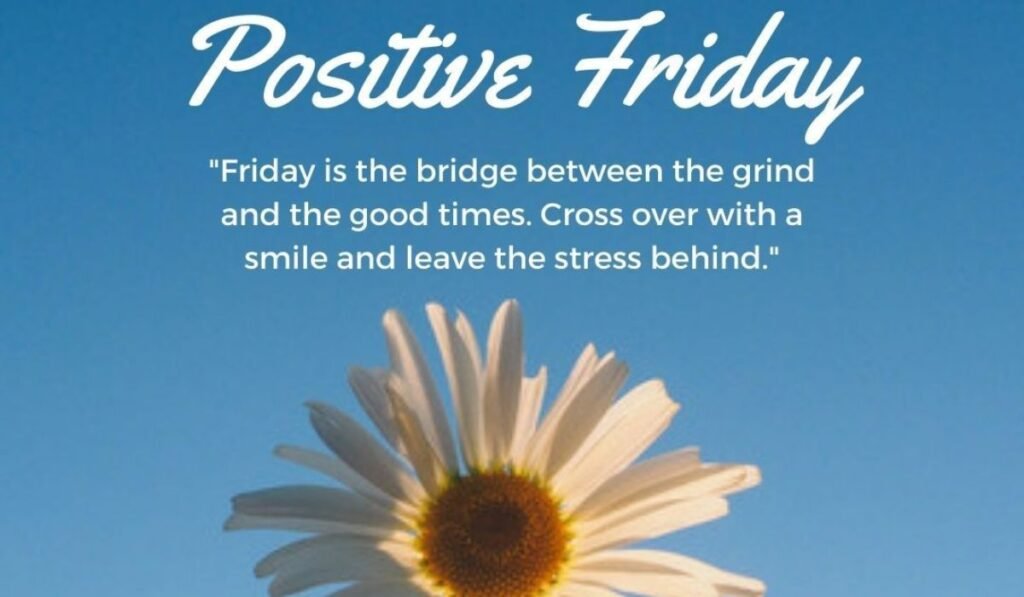 midday-reflections-weekend-friday-blessings-to-embrace-the-afternoon