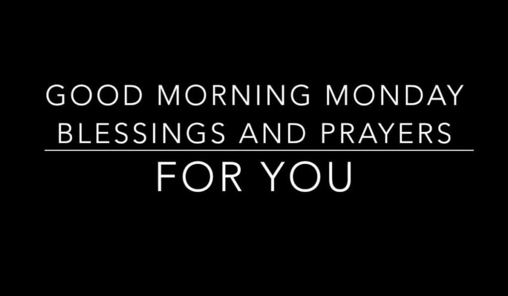 monday-morning-blessings-and-prayers-to-begin-fresh