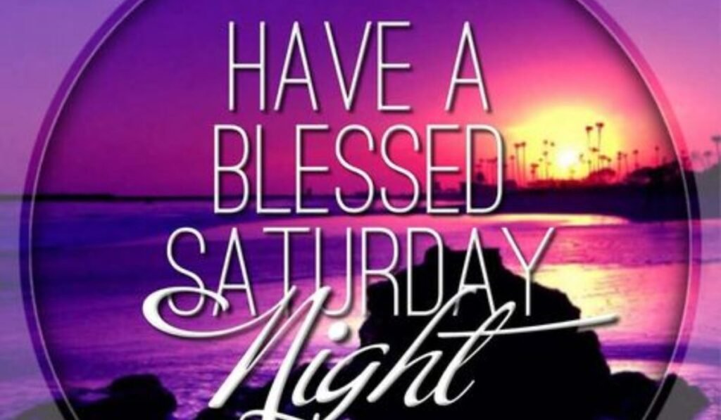 saturday-night-blessings
