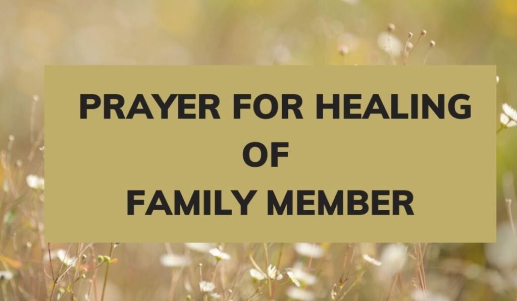 short-prayer-for-healing-and-recovery-for-a-family-member