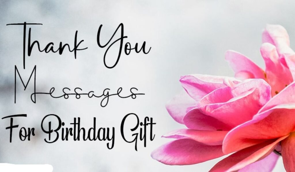 thank-you-message-for-birthday-gift-from-boyfriend-girlfriend