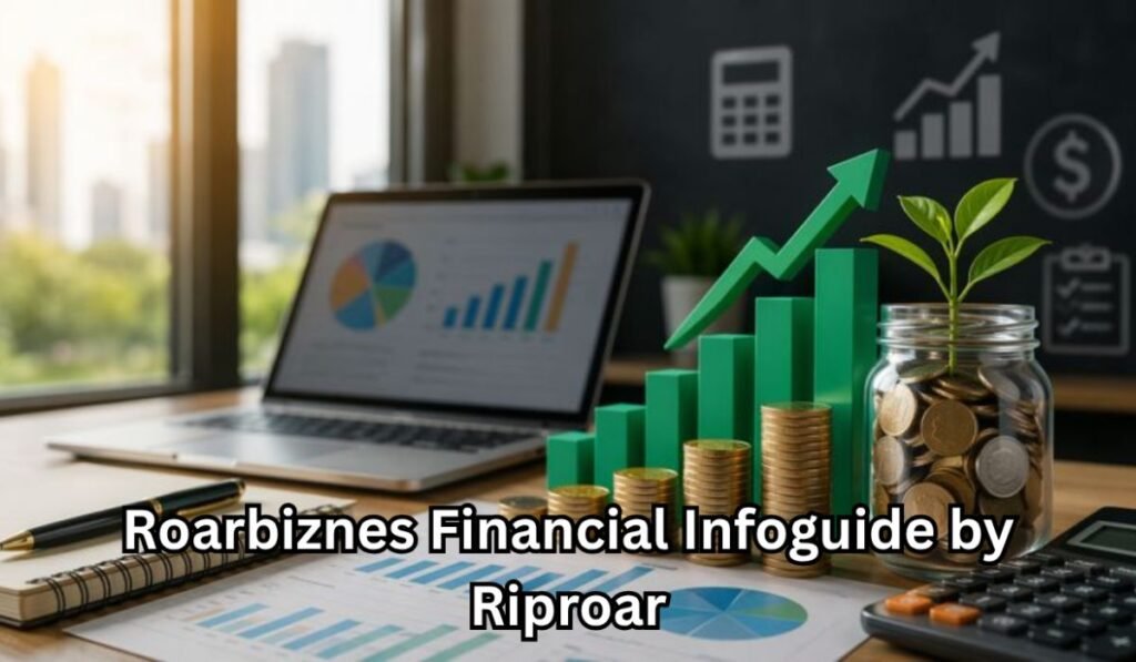 what-is-roarbiznes-financial-infoguide-by-riproar