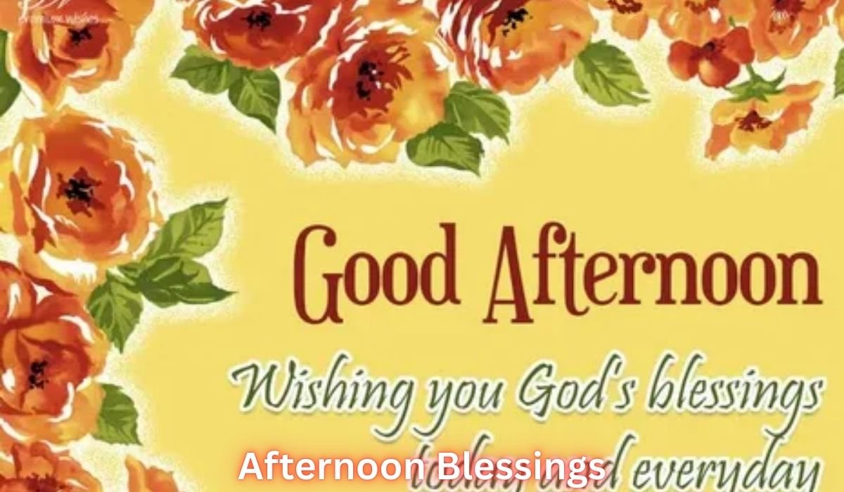 afternoon-blessings