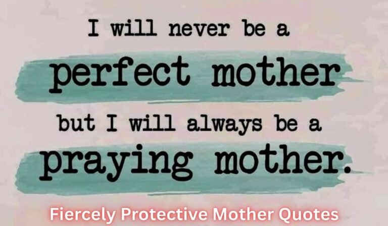 fiercely-protective-mother-quotes