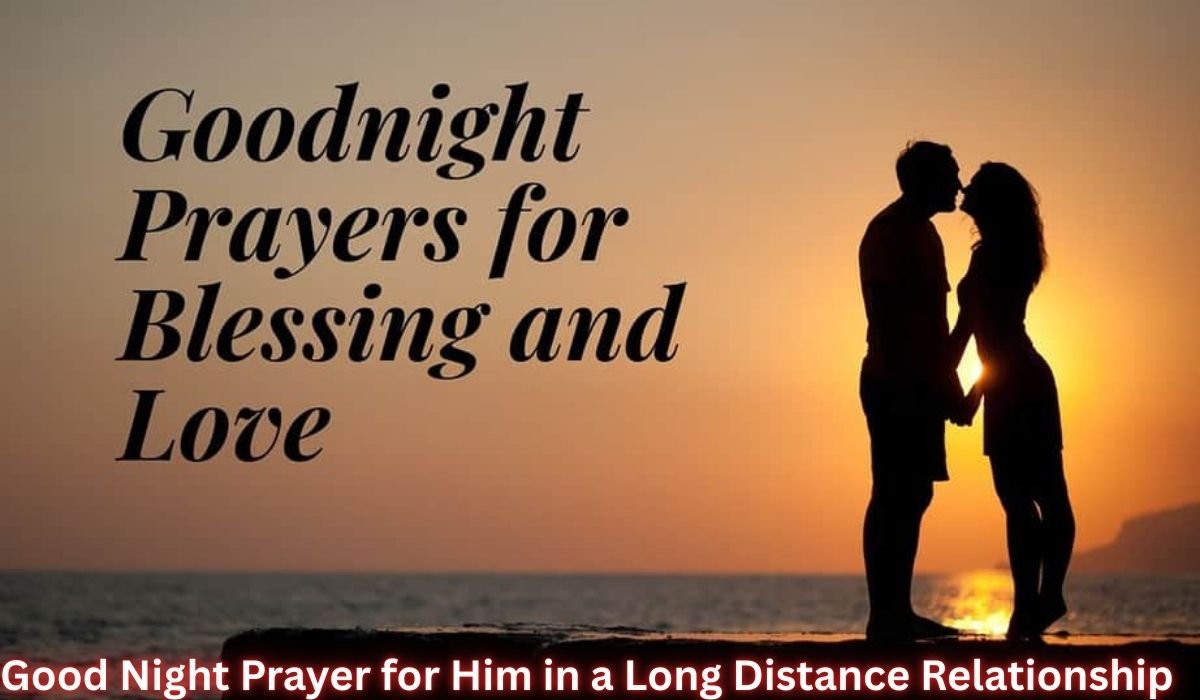 good-night-prayer-for-him-in-a-long-distance-relationship