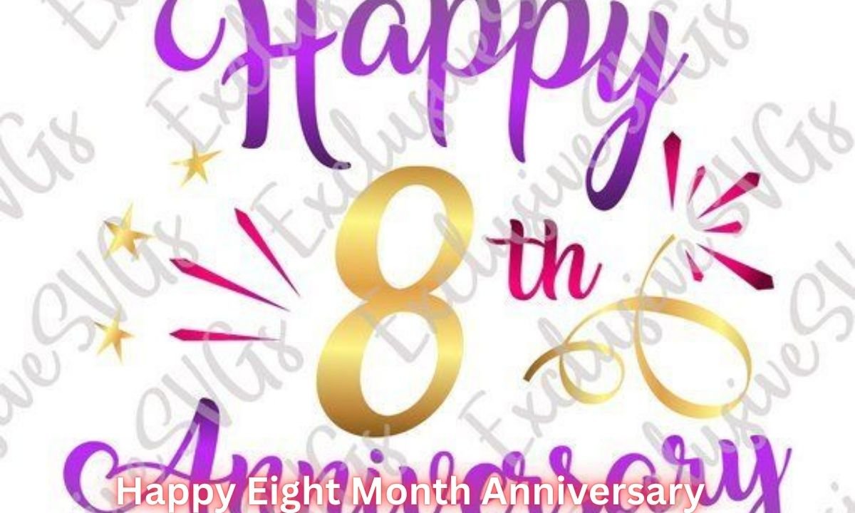 happy-eight-month-anniversary