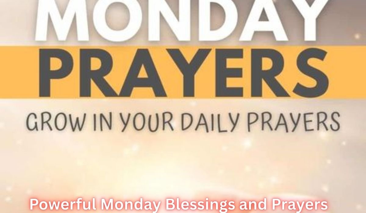 powerful-monday-blessings-and-prayers