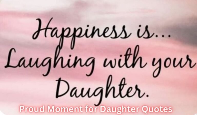 proud-moment-for-daughter-quotes