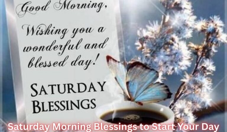 saturday-morning-blessings-to-start-your-day