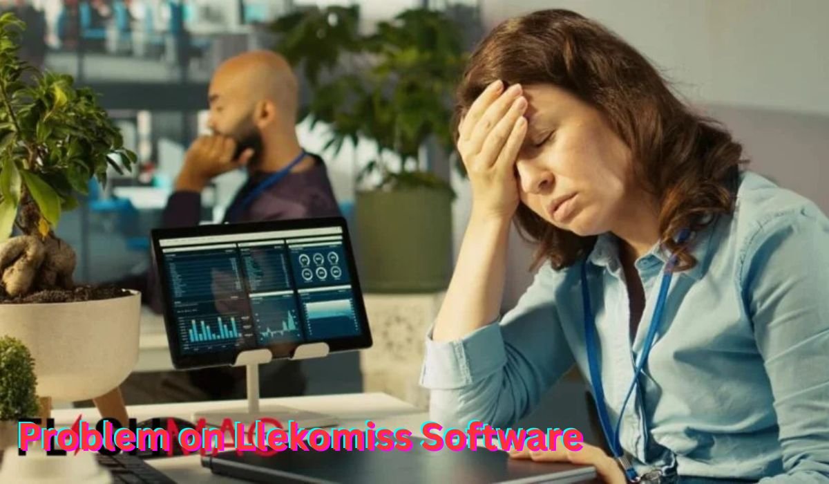 problem-on-llekomiss-software